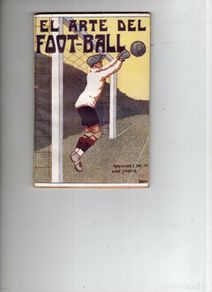 Collectionnisme sportif: El Arte del Foot-Ball. Jhon Ashley
